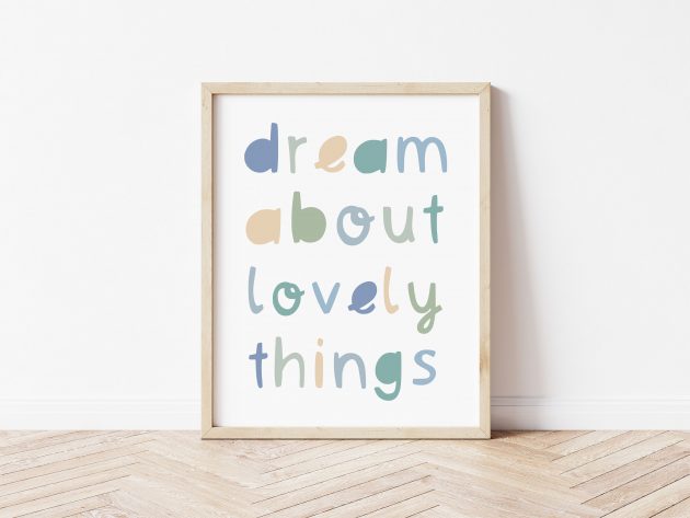 Dream About Lovely Things - Green